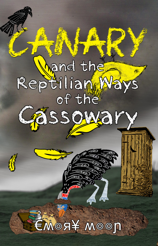Canary and the Reptillian Ways of the Cassowary - (ebook instant download) (Canary Trilogy Part-3) (discount-code: CASSOWARY for FREE future download)