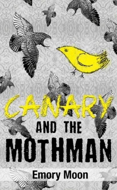 Your FREE copy of Canary and the Mothman - (ebook instant download) (Canary Trilogy Part-1) FREE after BUNDLE498 discount